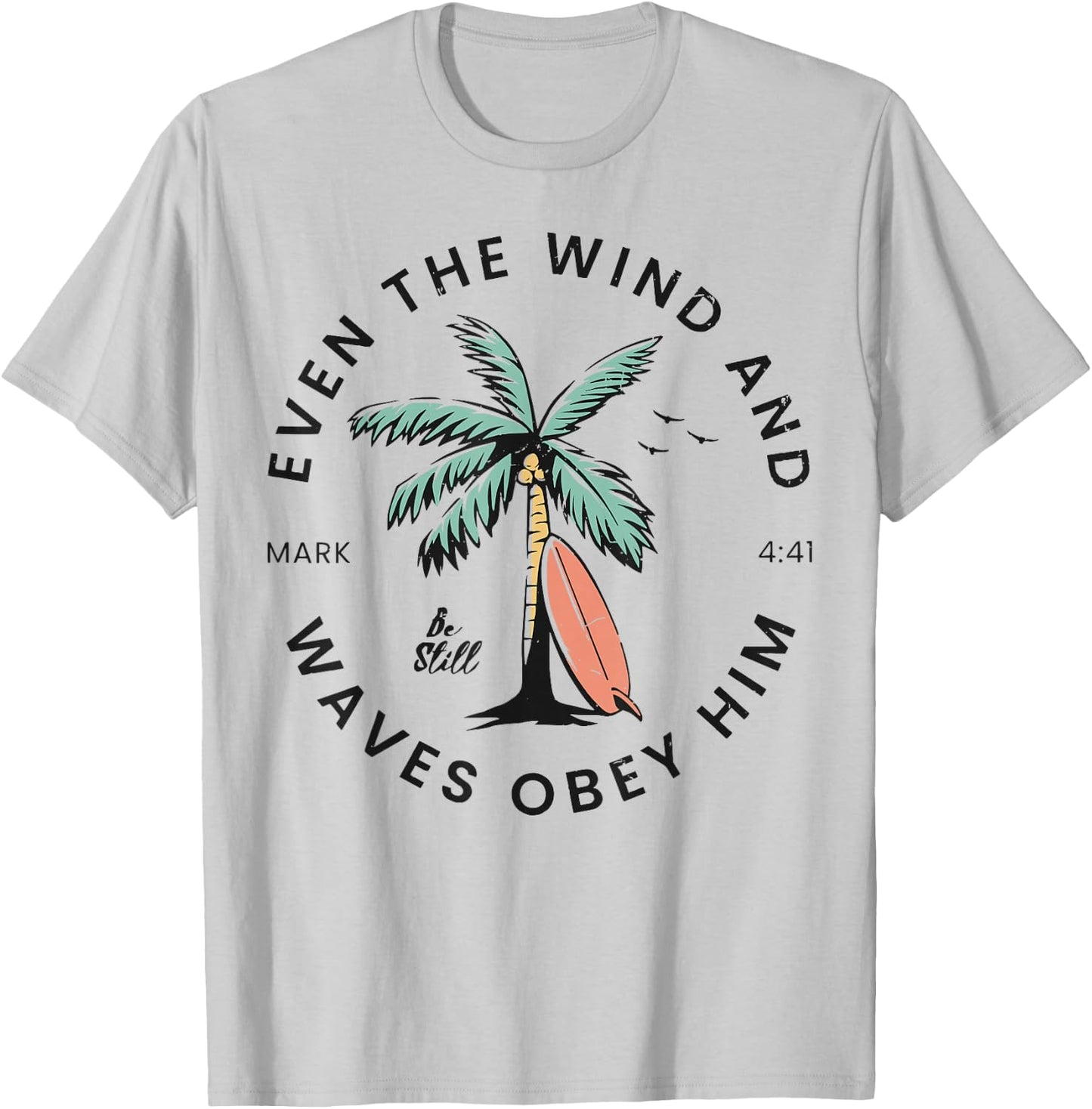 Retro Event The Wind And The Waves Christian Bible Beach T-Shirt - T-Shirt | Ash