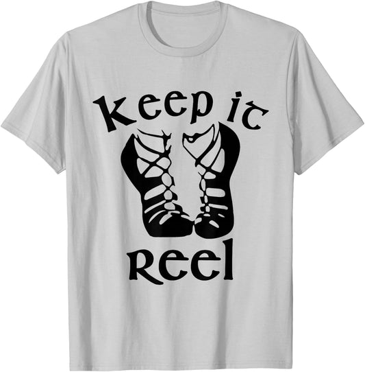 Funny Irish Dance Girls & Gift - Keep it Reel T-Shirt - T-Shirt | Ash