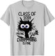 I'm Fine It's Fine Cat Class Of 2028 Men Women Girls Kids T-Shirt - T-Shirt | Ash
