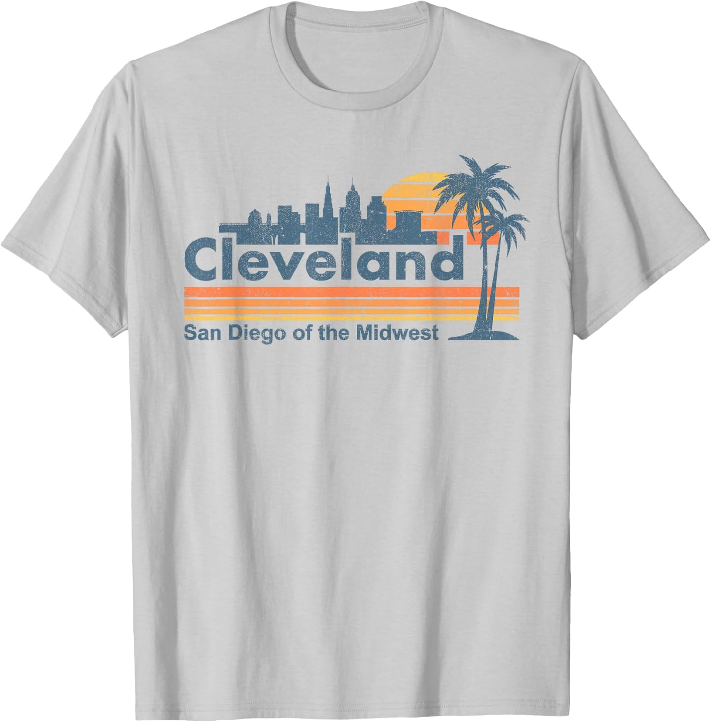 Funny Cleveland Skyline San Diego Of The Midwest Retro Meme T-Shirt - T-Shirt | Ash