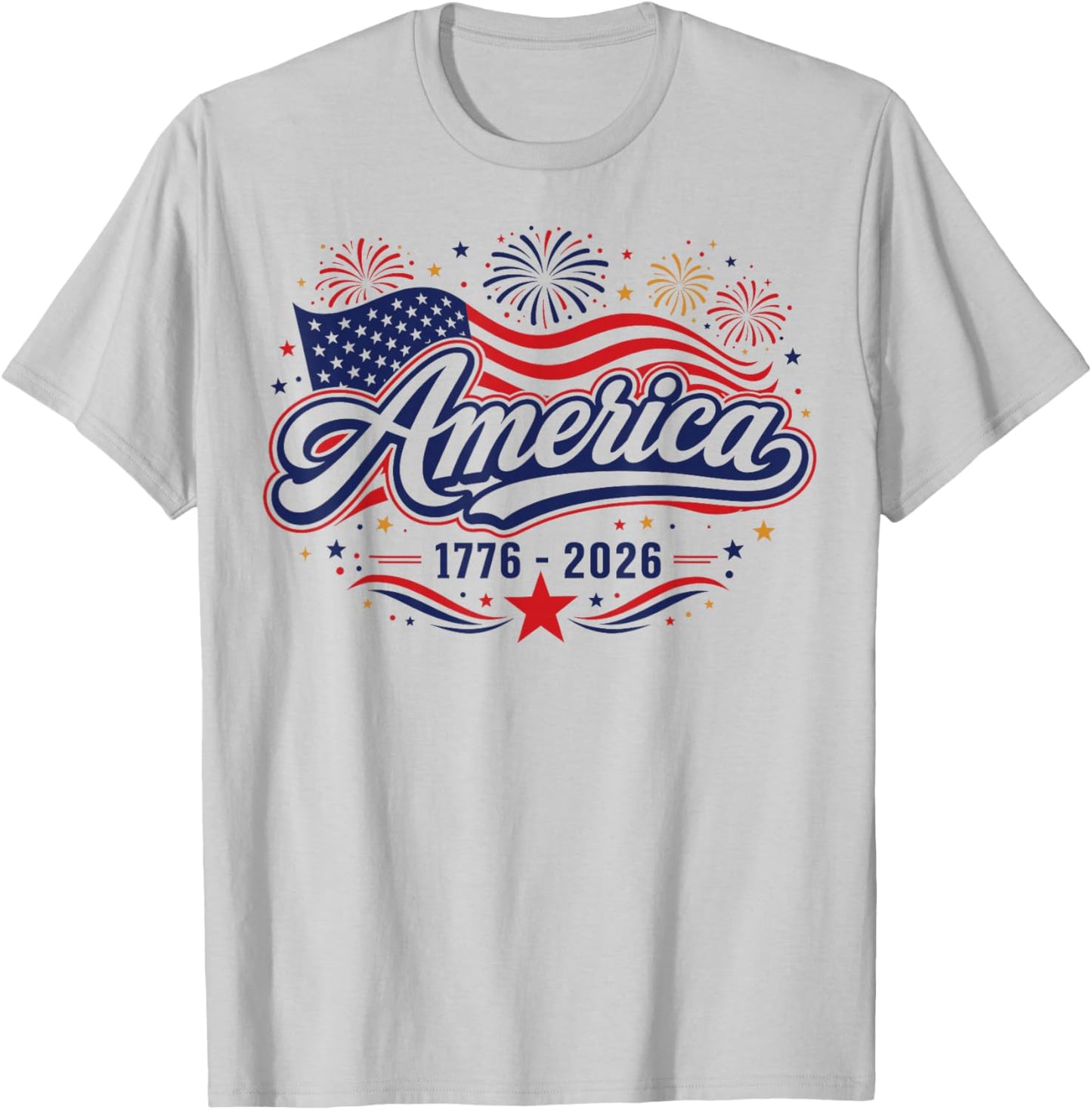 Patriotic USA Flag 1776 2026 America Anniversary 4th July T-Shirt - T-Shirt | Ash