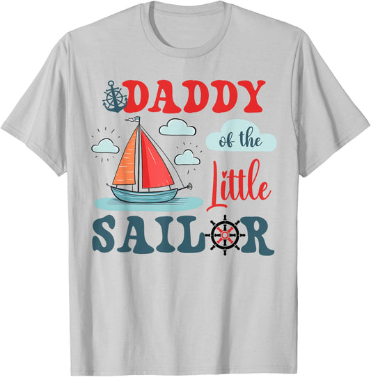 Daddy of The Birthday Sailor Nautical Birthday Matching T-Shirt - T-Shirt | Ash