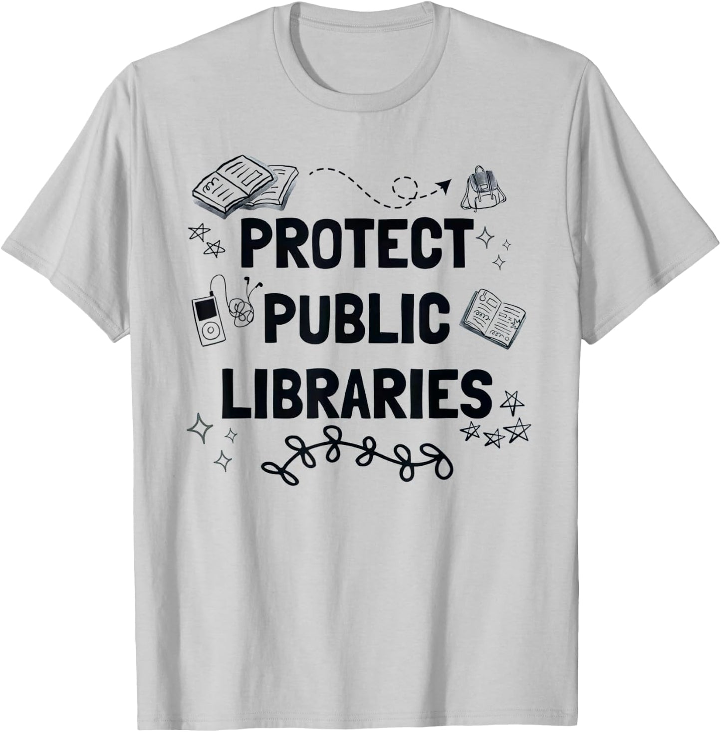 Protect Public Libraries T-Shirt - T-Shirt | Ash