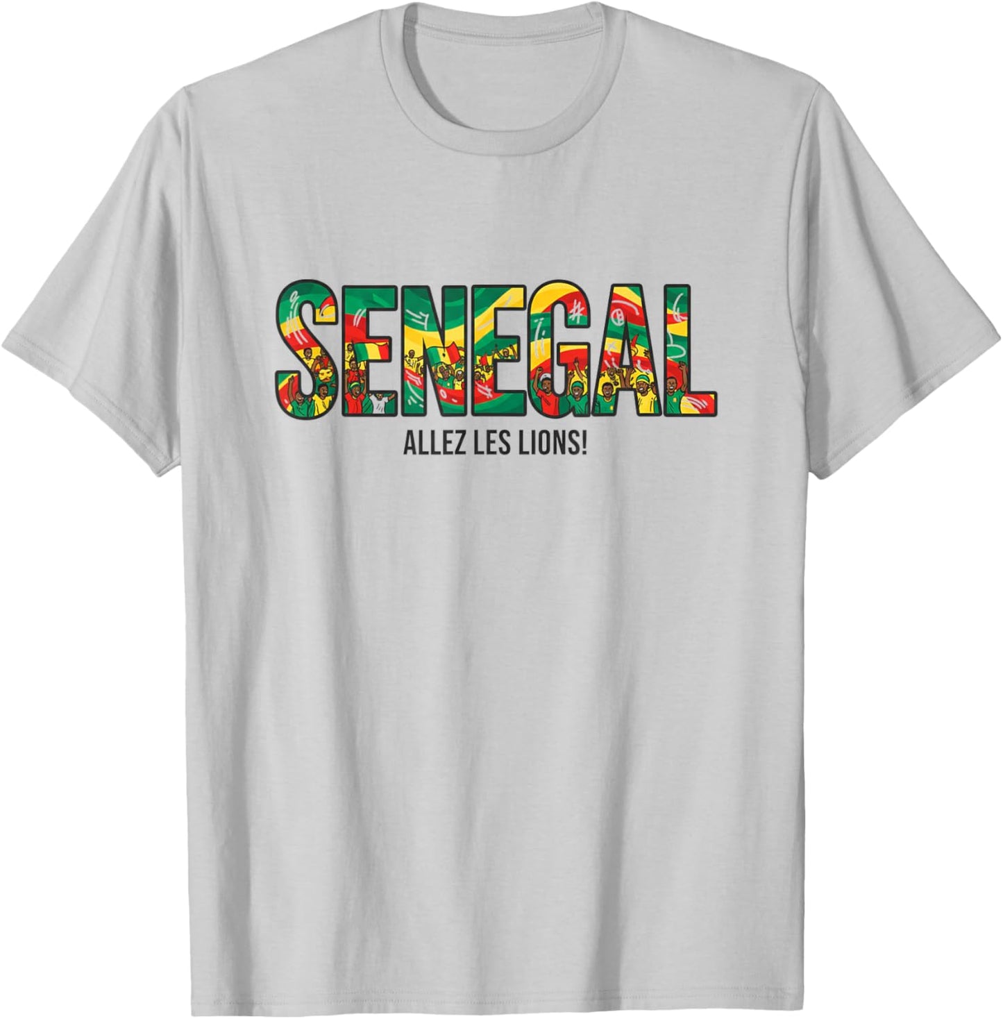 Maillot de Supporter de Football 2026 Sénégal Allez Les Lions T-Shirt - T-Shirt | Ash