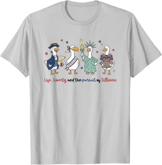 4th of July Life Liberty Pursuit of Silliness Goose USA-250 T-Shirt - T-Shirt | Ash