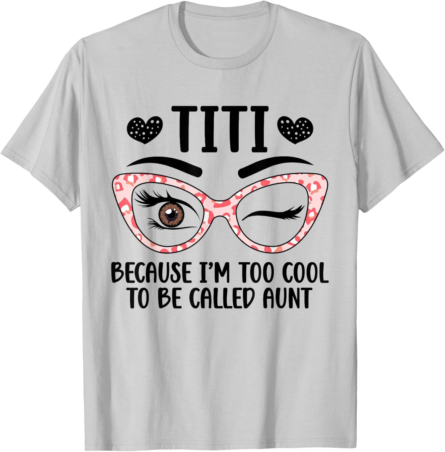Titi Aunt Funny Titi Auntie Titi Aunts T-Shirt - T-Shirt | Ash