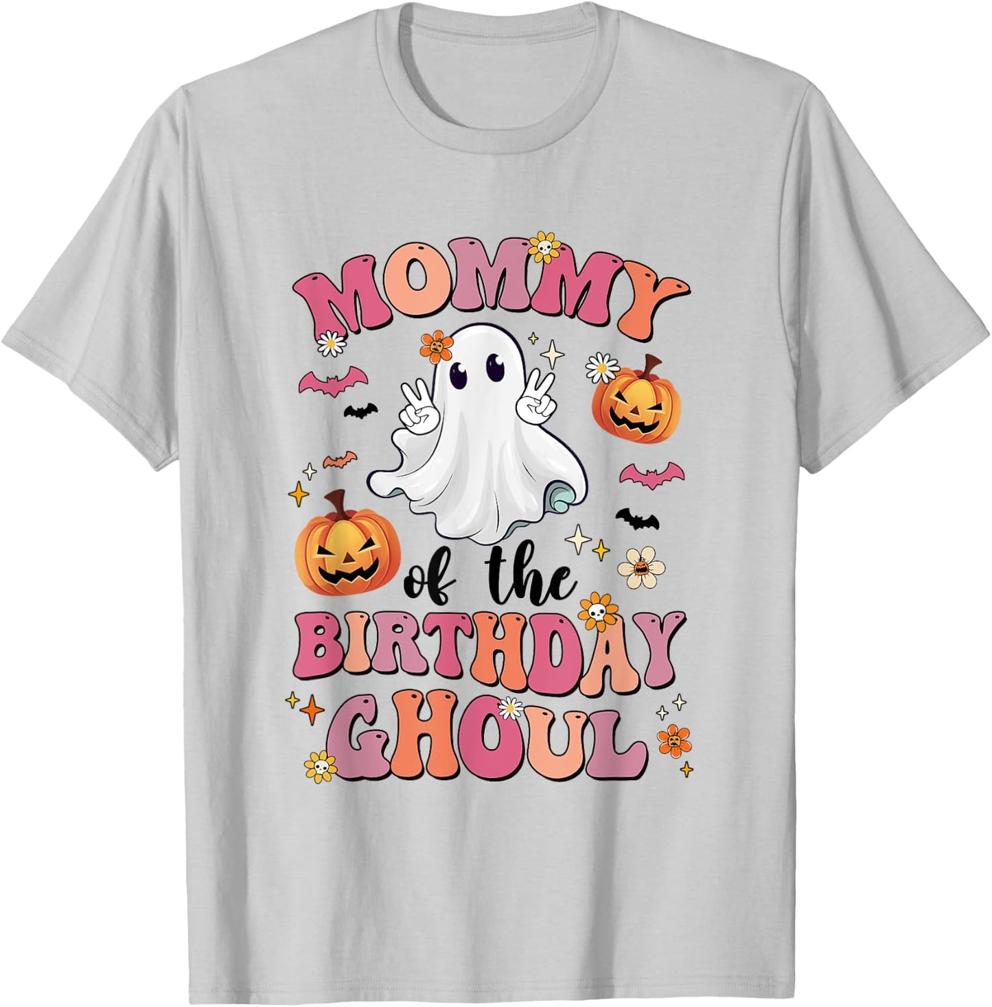 Mommy Of The Birthday Ghoul Halloween Bday Boys Girls Ghost T-Shirt - T-Shirt | Ash