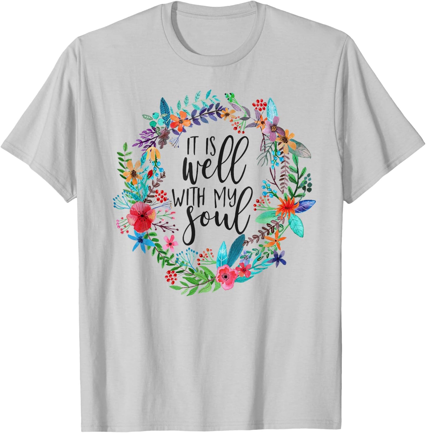It Is Well With My Soul, Hymn Verse, Bible Hymnal song T-Shirt - T-Shirt | Ash