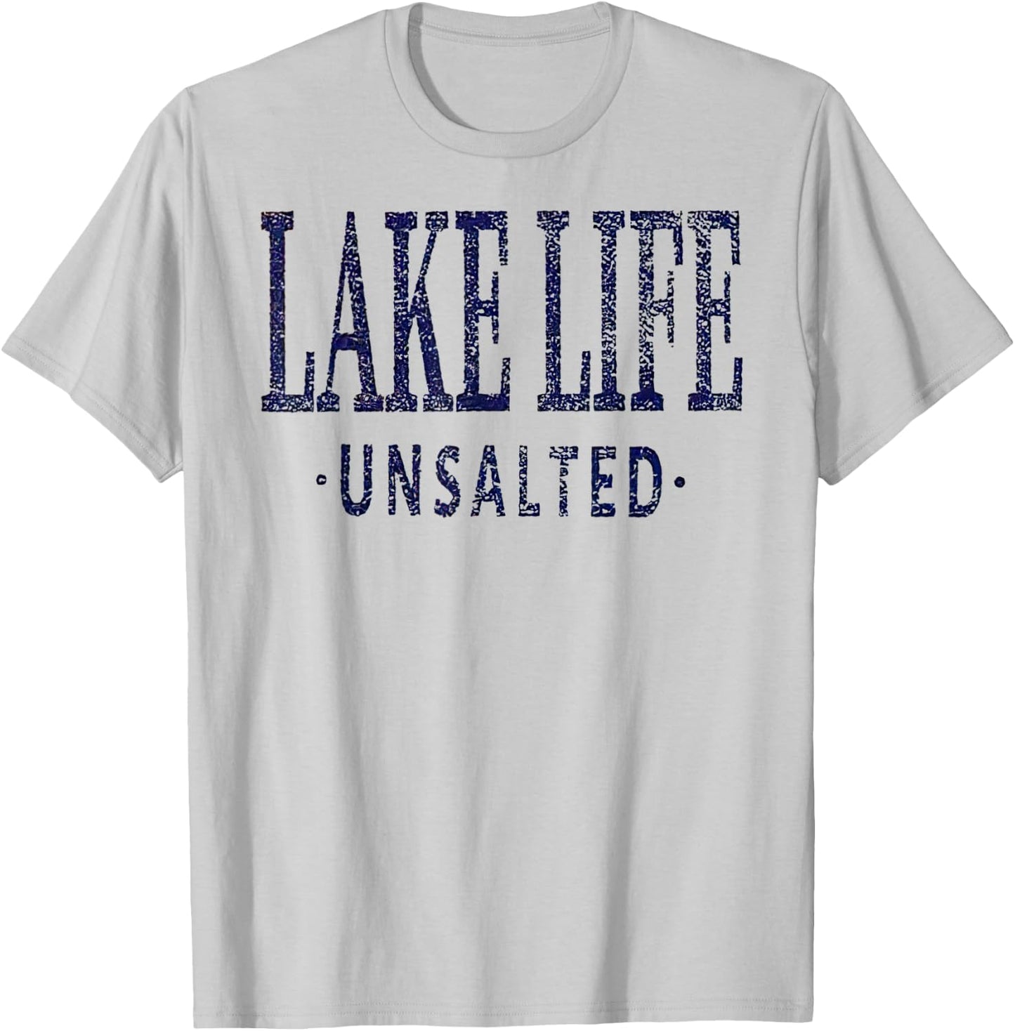 Lake Life Unsalted T-Shirt - T-Shirt | Ash