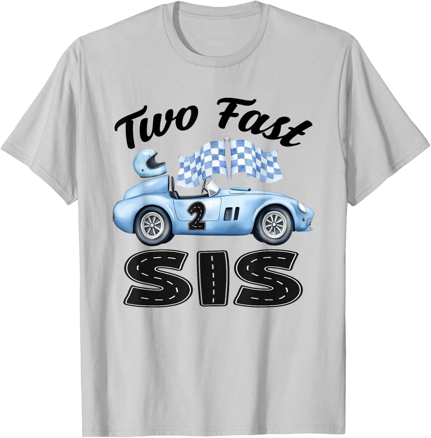 Two Fast Sis of The Birthday Boy Racing Car Party T-Shirt - T-Shirt | Ash