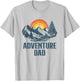 Adventure Dad Hiking Father T-Shirt - T-Shirt | Ash