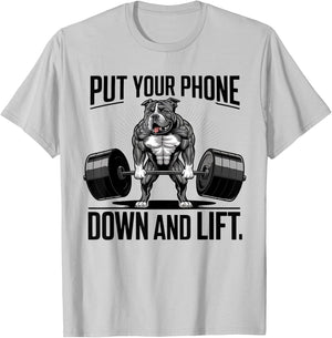 Put Your Phone Down And Lift funny dog Men Women T-Shirt - T-Shirt | Ash