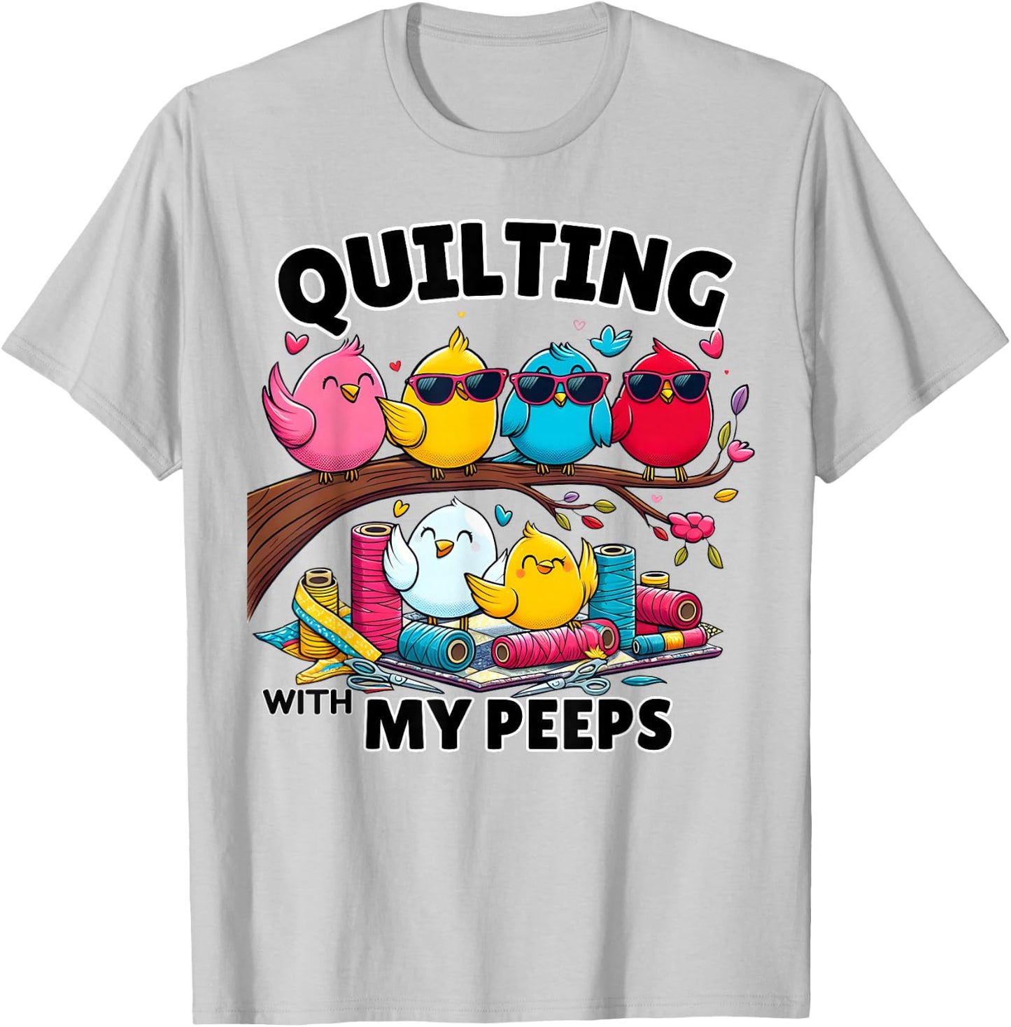 Quilting Hanging With My Peeps Funny Women Toddler Kids T-Shirt - T-Shirt | Ash