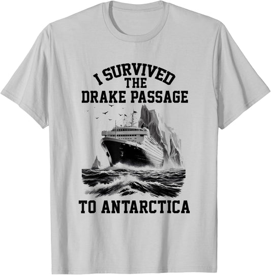 Retro Antarctica Cruise I Survived Drake Passage Antarctica T-Shirt - T-Shirt | Ash