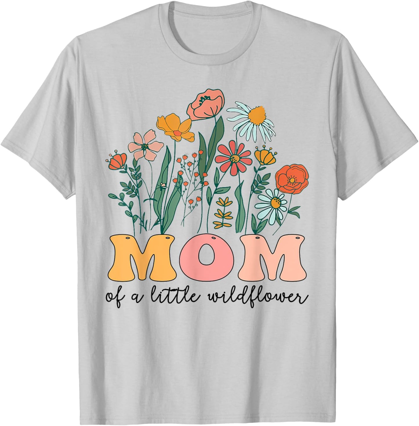 Mom Of The Little Wildflower Birthday Party Baby Shower T-Shirt - T-Shirt | Ash