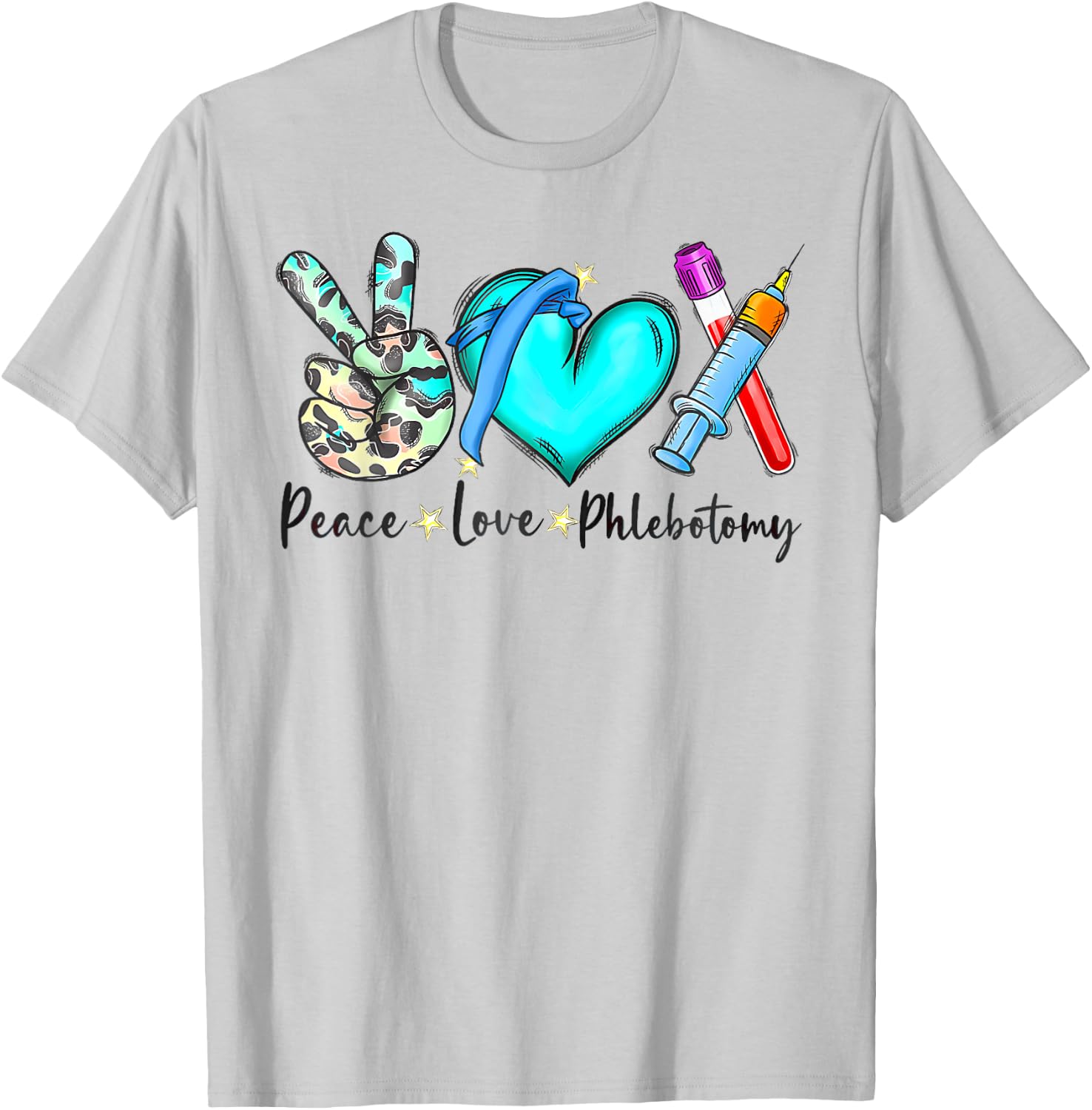 Peace Love Phlebotomy Nurse Phlebotomist Tie Dye Technician T-Shirt - T-Shirt | Ash
