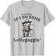 funny Cowboy Frog, Y'all Mind If I Do Some Lollygagging T-Shirt - T-Shirt | Ash