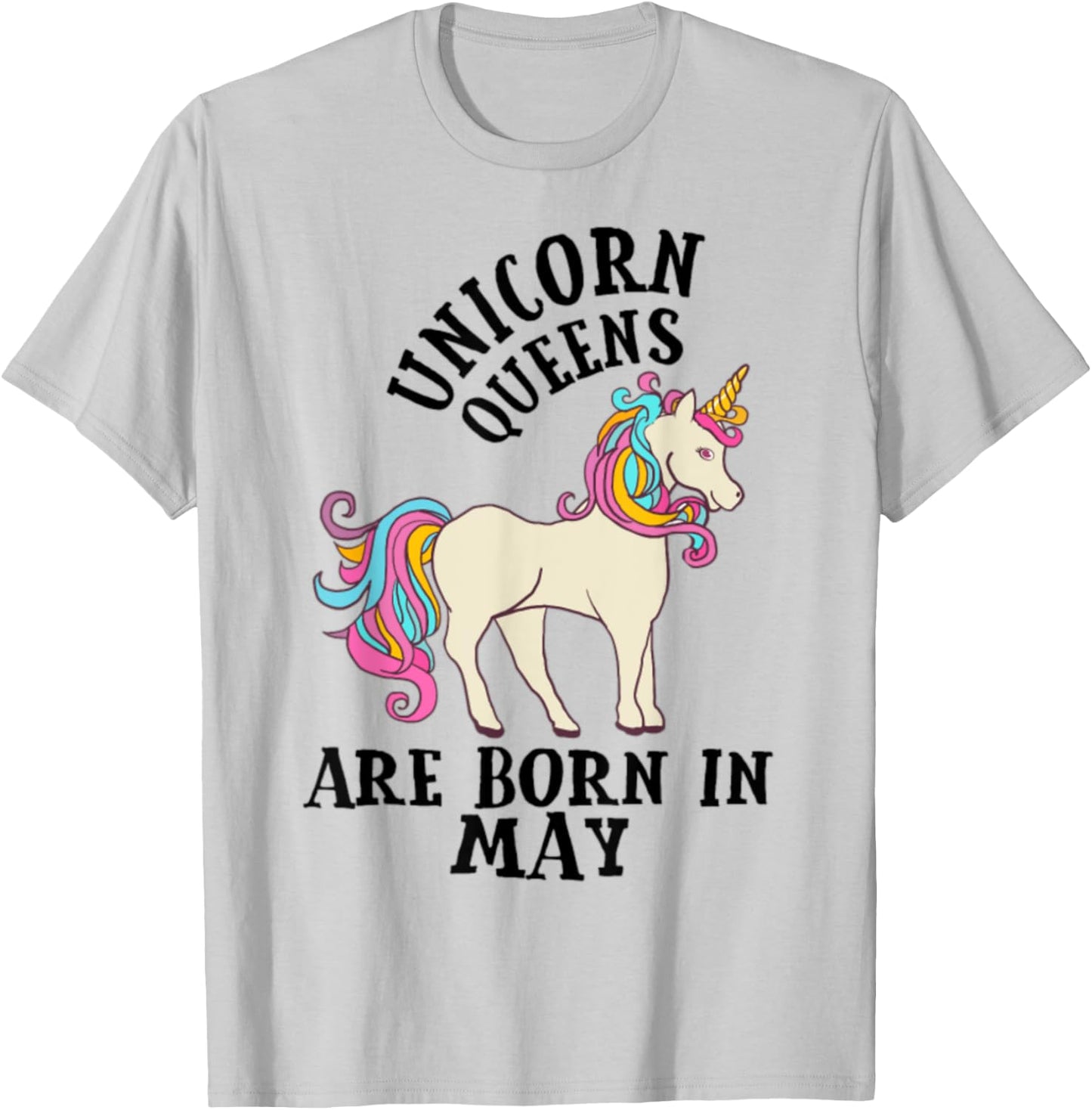 Unicorn Queens Are Born In May Birthday T-Shirt - T-Shirt | Ash