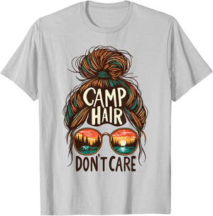 Camp Hair Don't Care Messy Bun Funny Camping Camper Women T-Shirt - T-Shirt | Ash