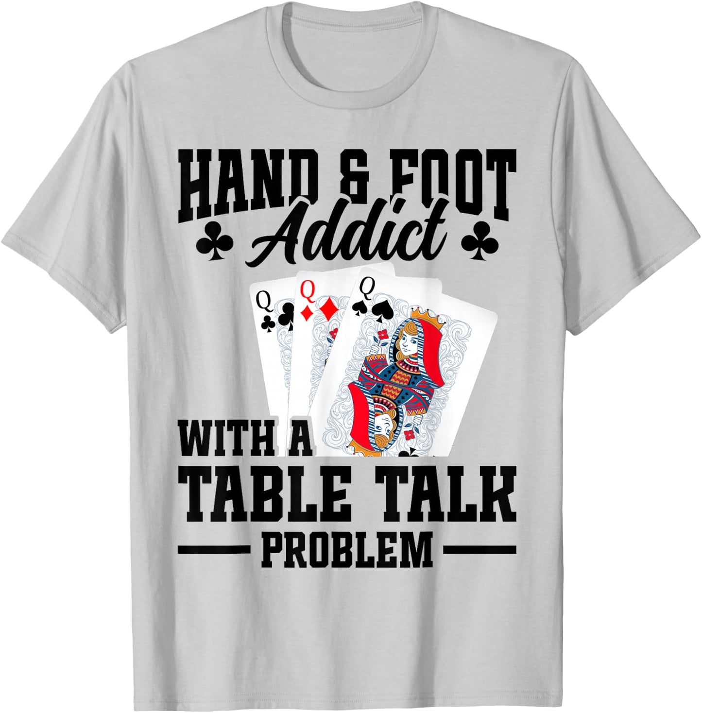 Hand and Foot Partner Card Game Set Playing Cards Hand Foot T-Shirt - T-Shirt | Ash