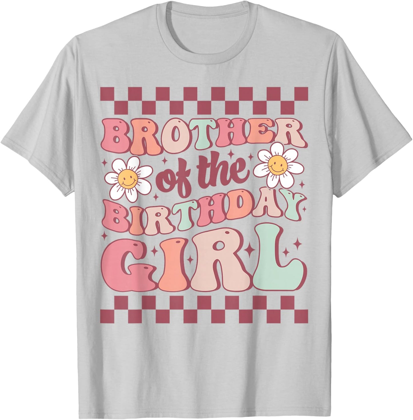 Brother of The Birthday Girl Family Groovy Birthday Party T-Shirt - T-Shirt | Ash