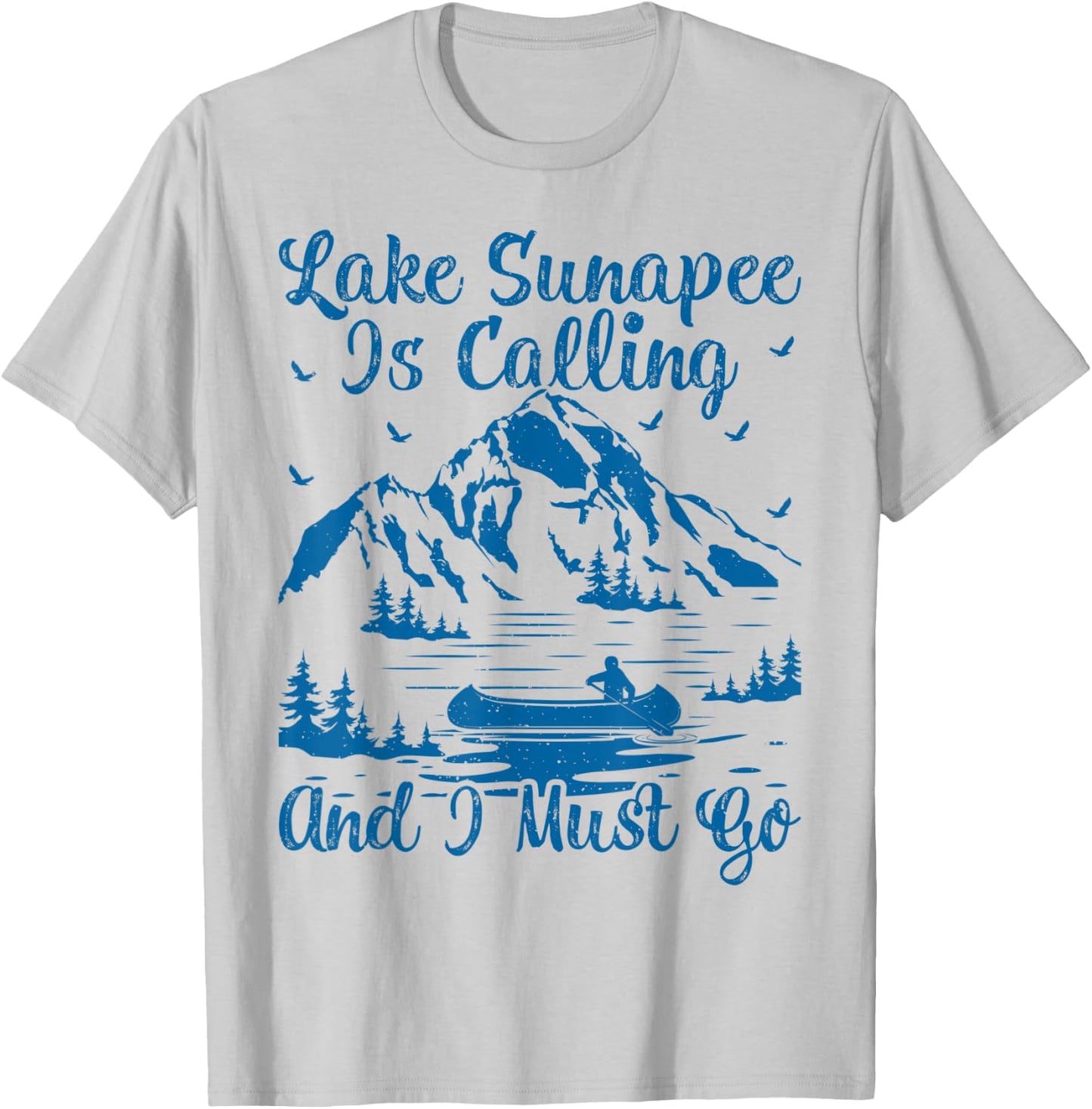 Lake Sunapee Is Calling And I Must Go Sunapee Lake T-Shirt - T-Shirt | Ash