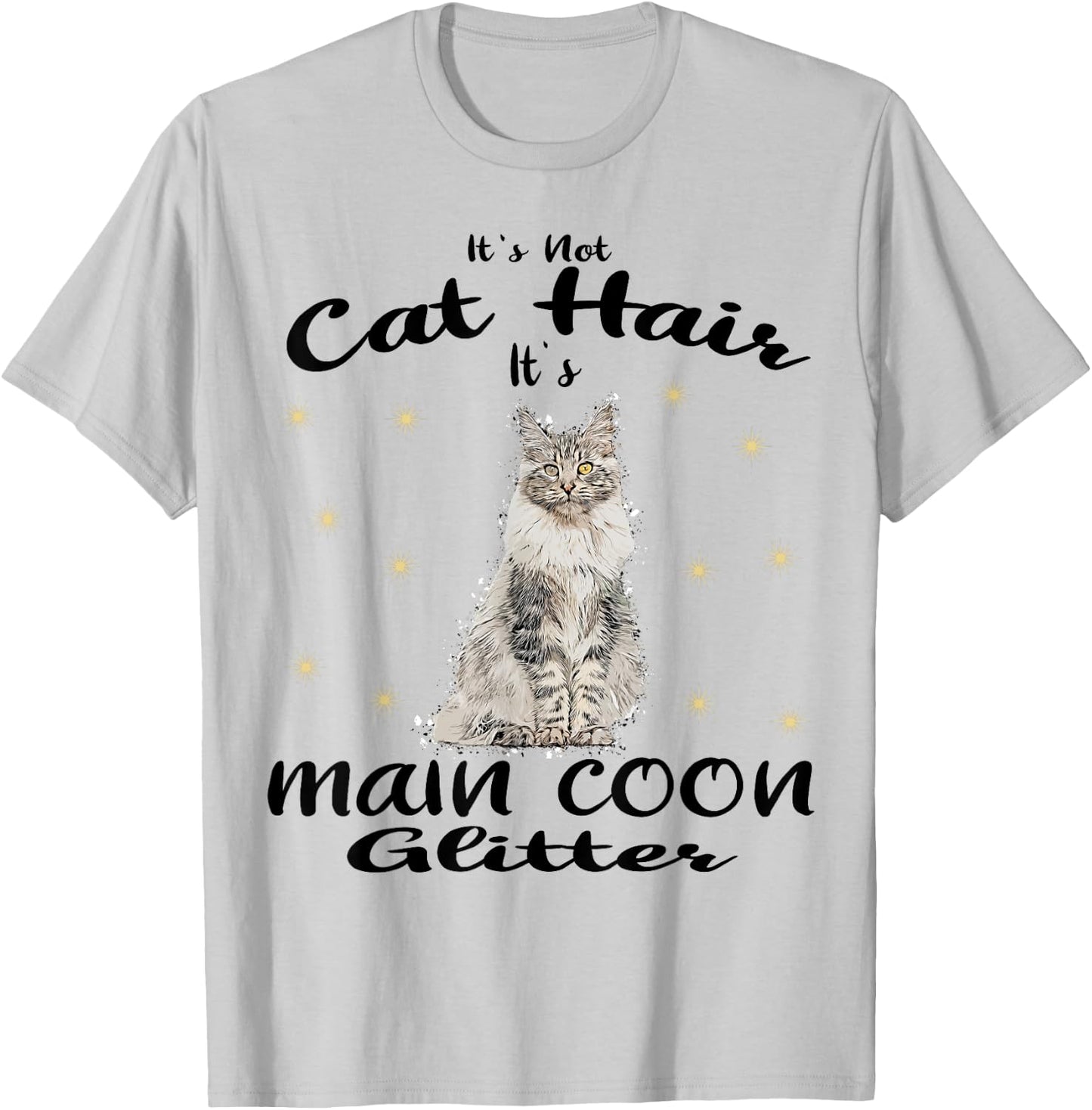 Maine Coon It´s not Cat hair Maine Coon Cat Cats kitten T-Shirt - T-Shirt | Ash