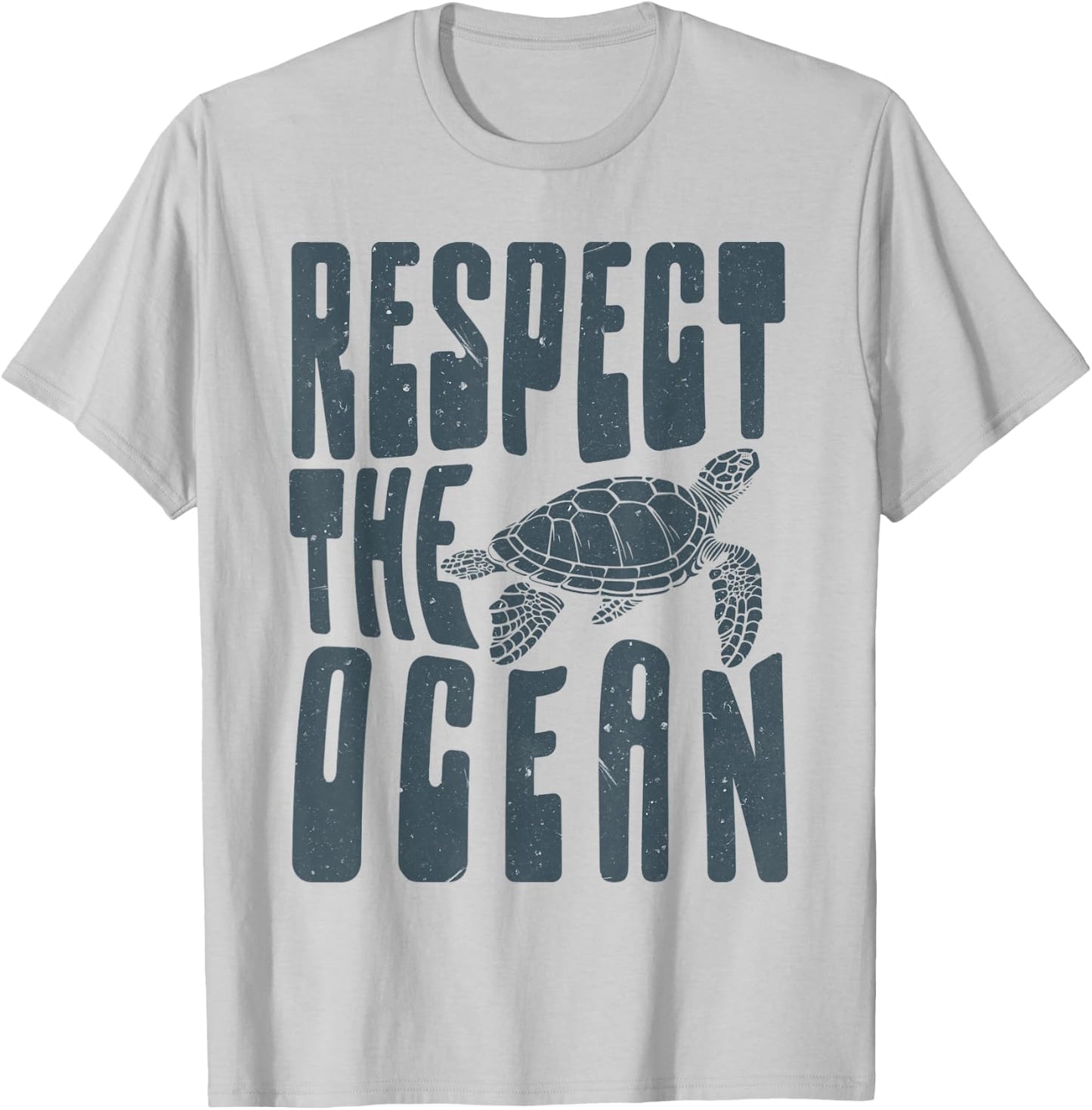 Funny Respect The Ocean Love Turtles Save Our Oceans T-Shirt - T-Shirt | Ash