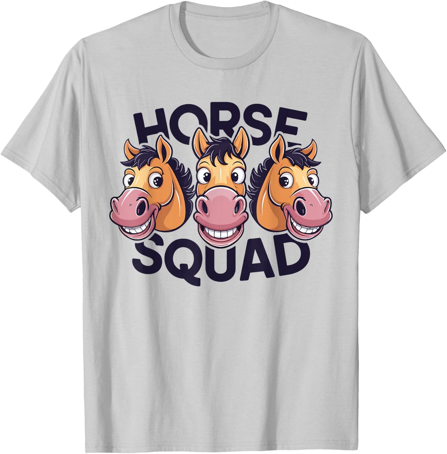 Horse Squad for Horse Lover Shirt | Cool Horse T-Shirt - T-Shirt | Ash