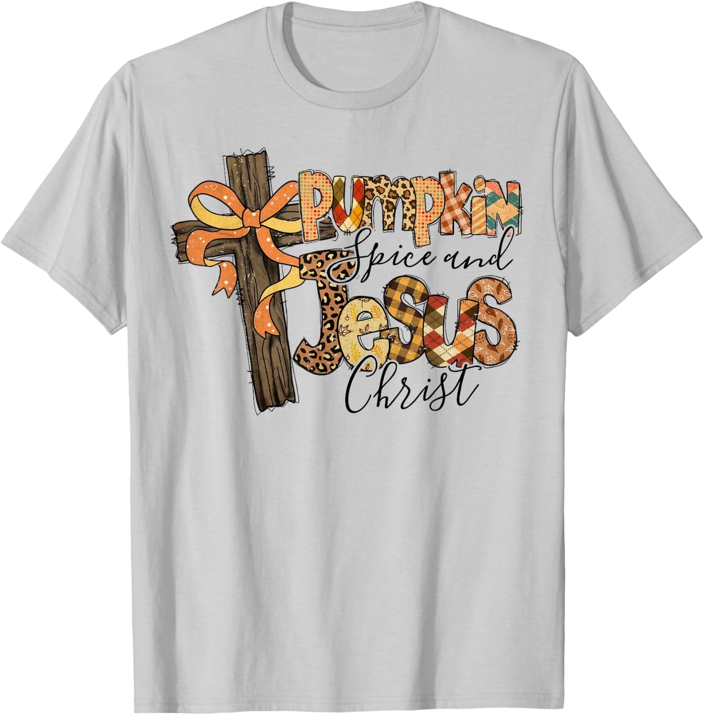 Pumpkin Spice Jesus Christ Funny Fall Thanksgiving Christian T-Shirt - T-Shirt | Ash