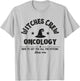 Witches Crew Oncology Nurse Team Halloween Cancer Awareness T-Shirt - T-Shirt | Ash