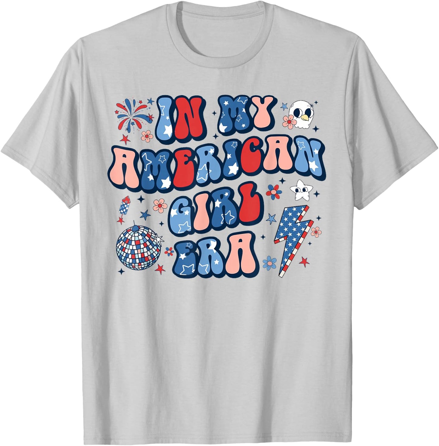 In My American Girl Era 4th of July Patriotic Kids Teen Girl T-Shirt - T-Shirt | Ash