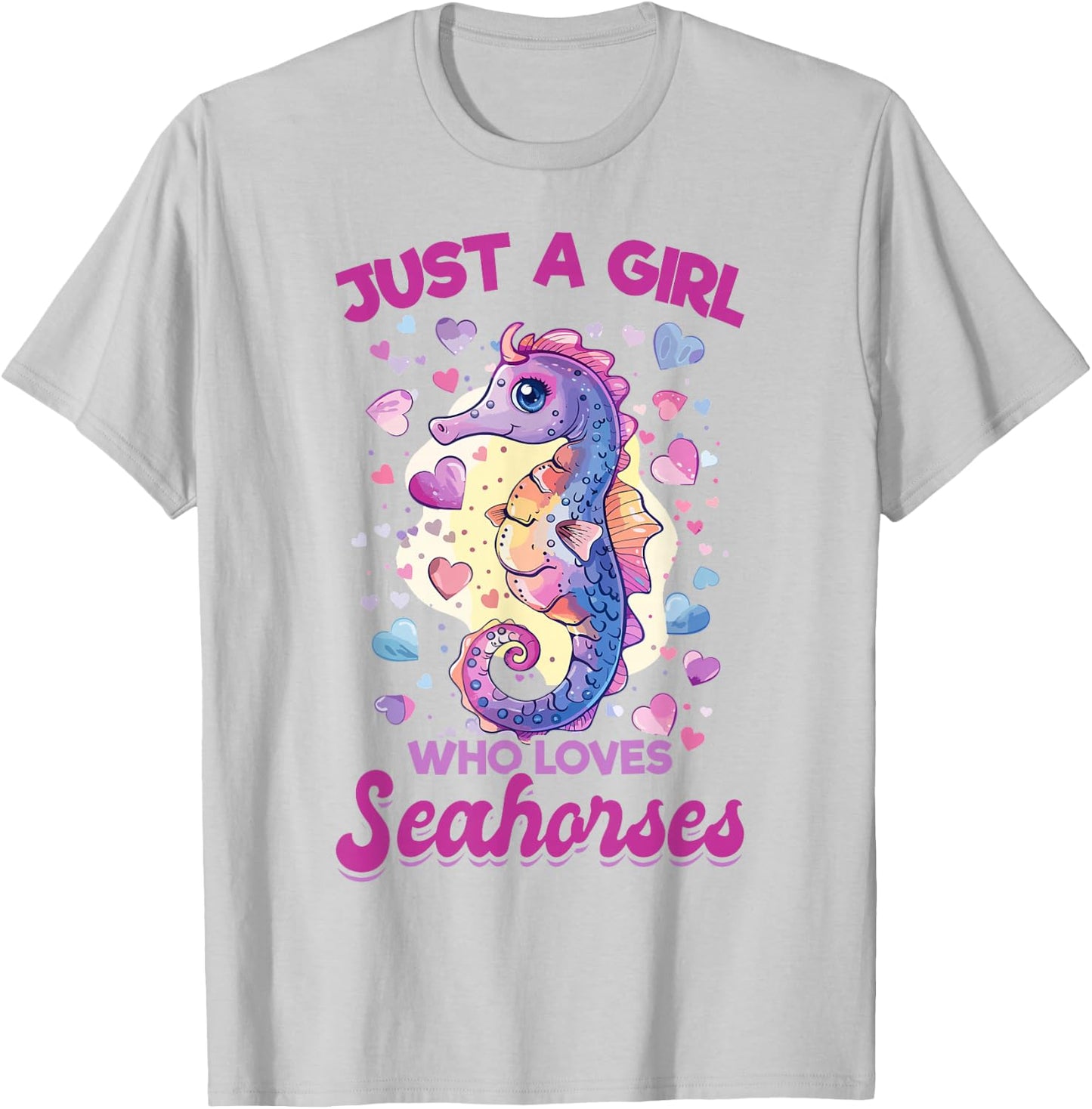 Funny Seahorse Animal Just A Girl Who Loves Seahorses T-Shirt - T-Shirt | Ash