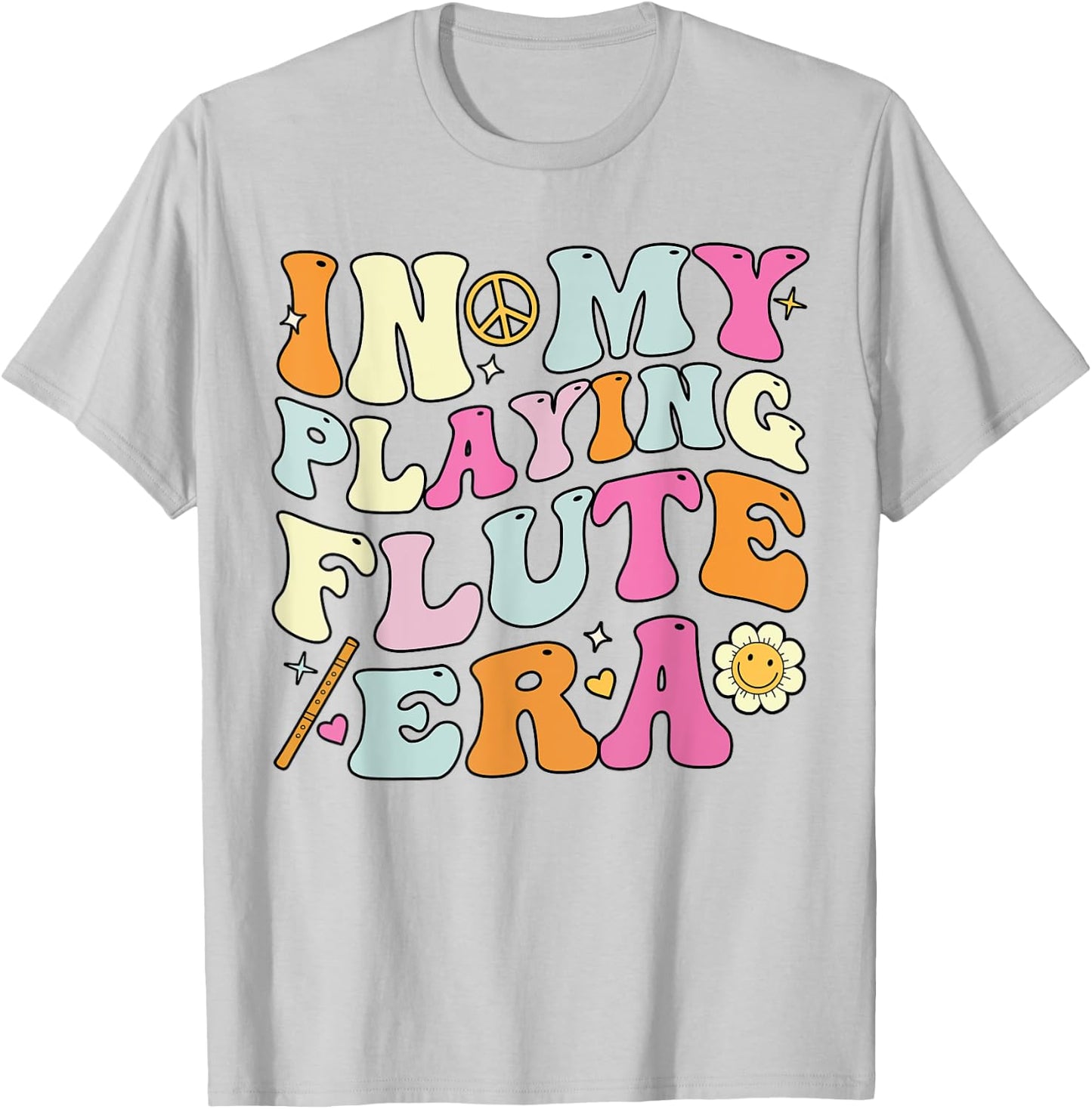 In My Playing Flute Era, Groovy Flute Players T-Shirt - T-Shirt | Ash