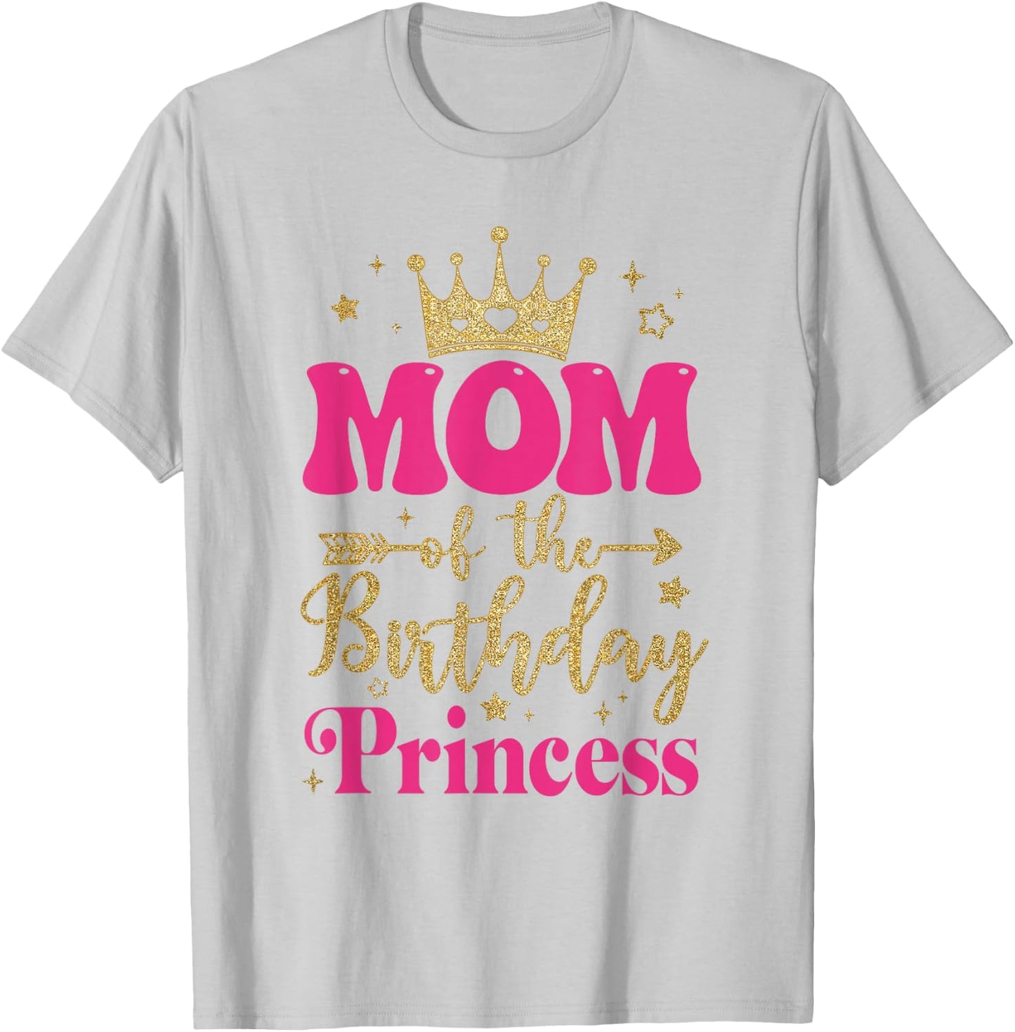 Mom Of The Birthday For Girl 1St Birthday Princess Girl T-Shirt - T-Shirt | Ash