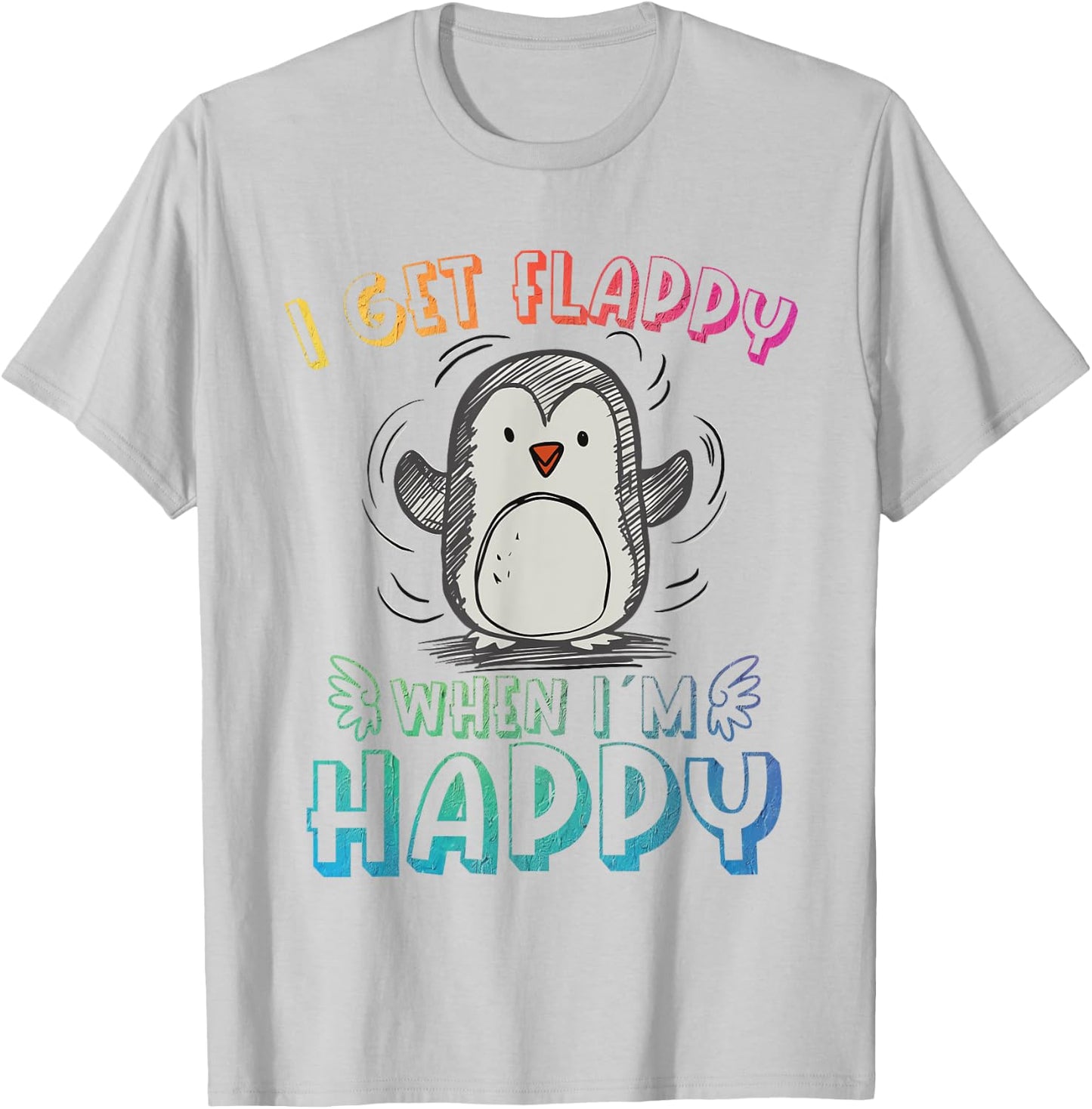 Autism Stimming Penguin I Get Flappy When I´m Happy T-Shirt - T-Shirt | Ash
