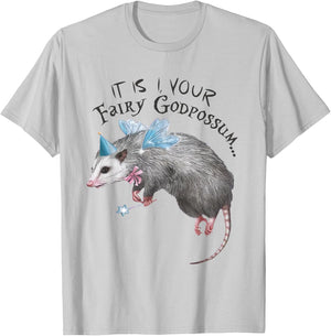 Funny Opossum It Is I Your Fairy Godpossum Women Girls T-Shirt - T-Shirt | Ash