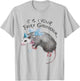 Funny Opossum It Is I Your Fairy Godpossum Women Girls T-Shirt - T-Shirt | Ash