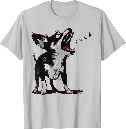 Angry - Chihuahuas Dog Fuck Howling Yelling Art Men Women T-Shirt - T-Shirt | Ash