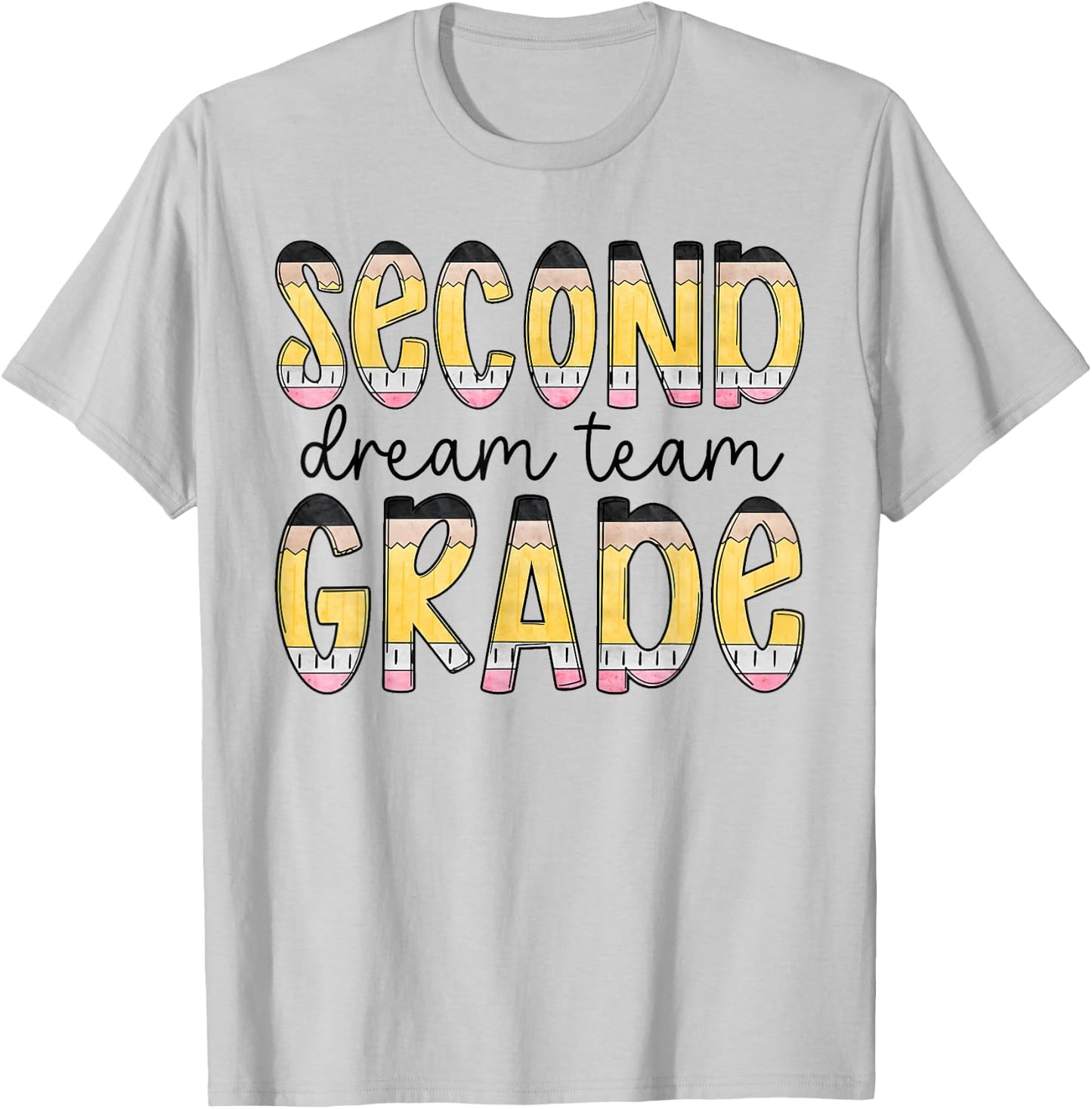 Second Grade Dream Team Back To School 2nd Grade Teacher T-Shirt - T-Shirt | Ash