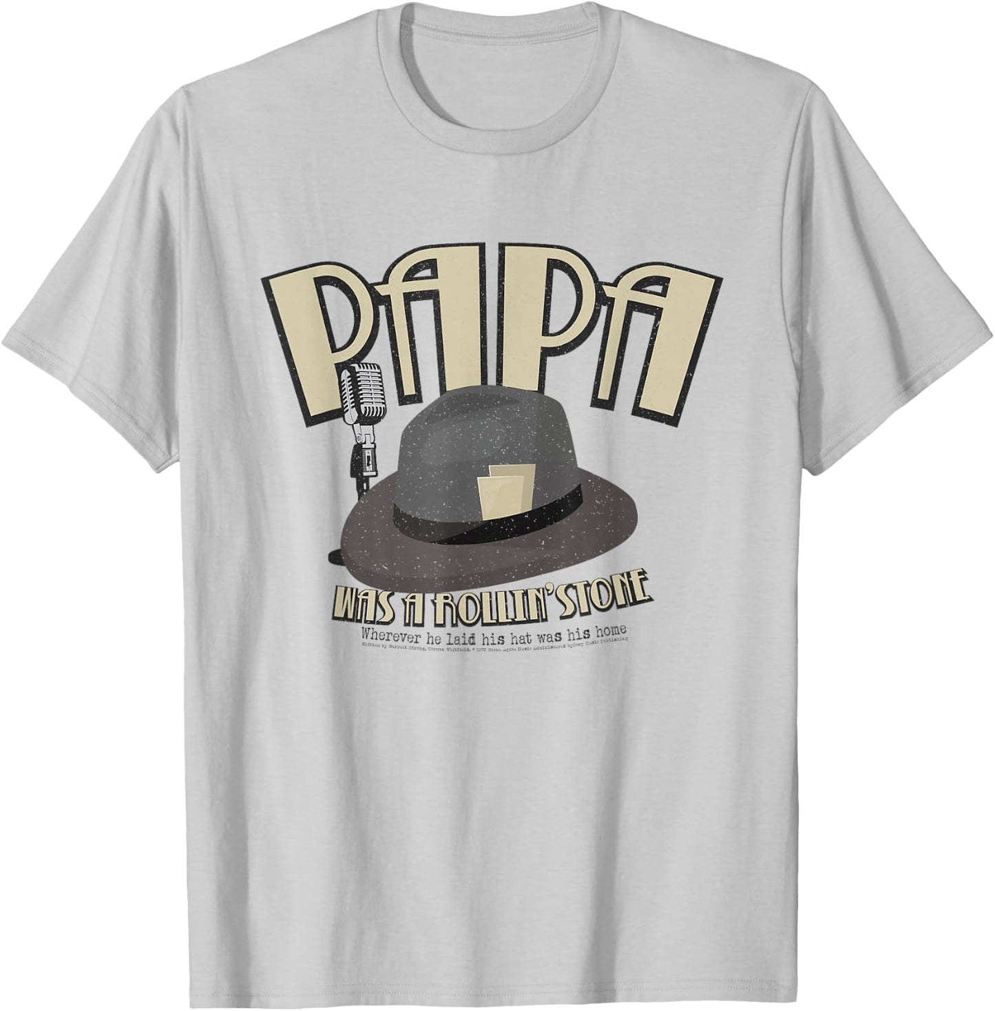 Papa Was a Rollin' Stone Lyric Hat Temptations T-Shirt - T-Shirt | Ash