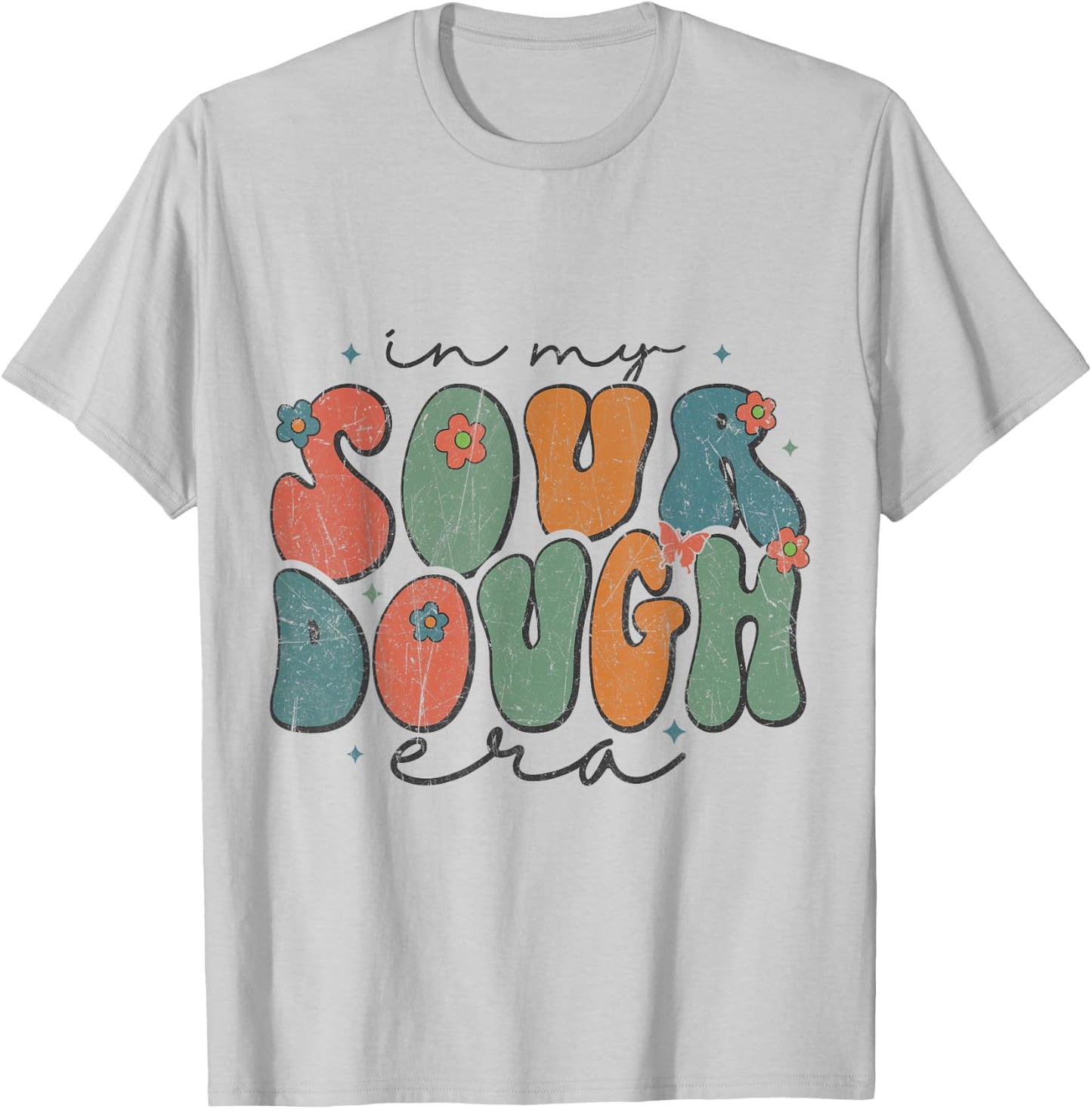 In My Sourdough Era Groovy Bread Baking Sourdough Enthusiast T-Shirt - T-Shirt | Ash