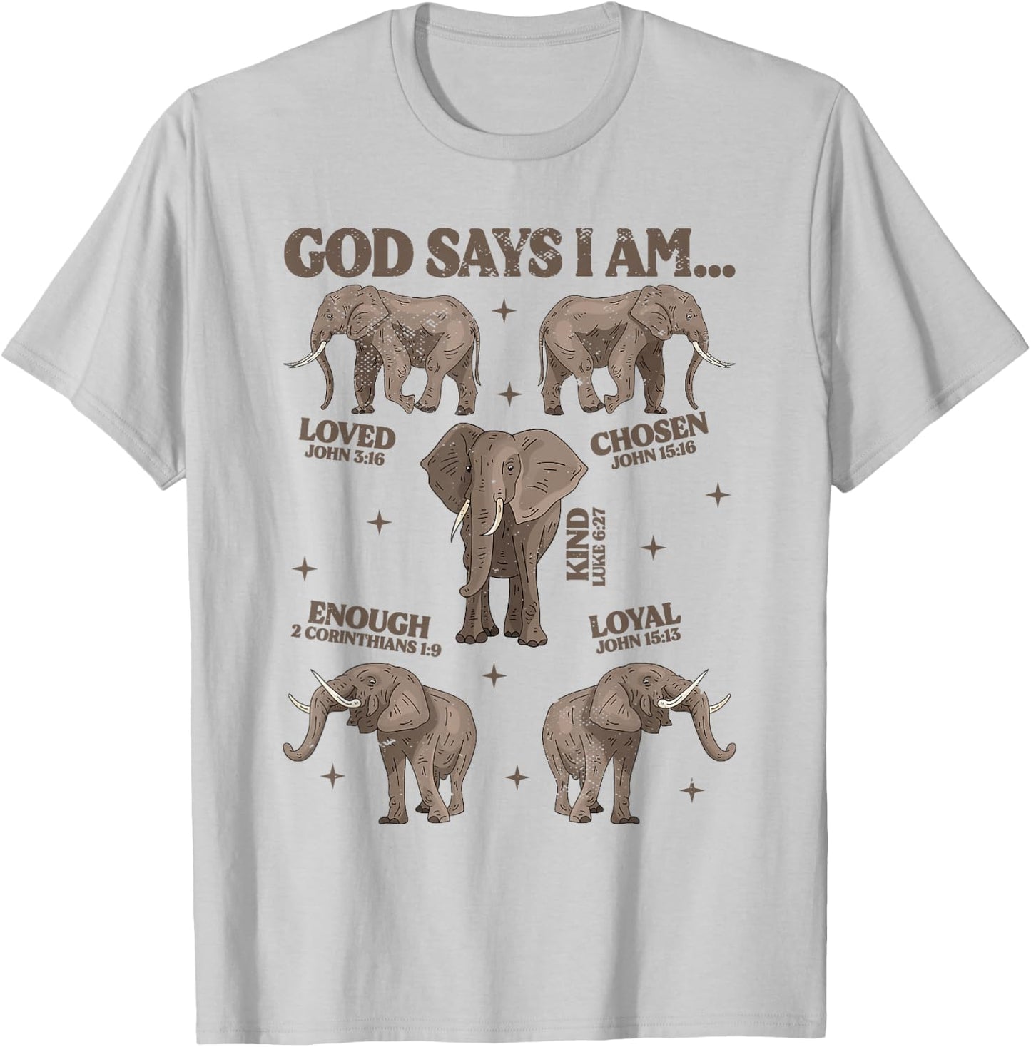 God Says I Am Elephant Lover Men Women Christian T-Shirt - T-Shirt | Ash