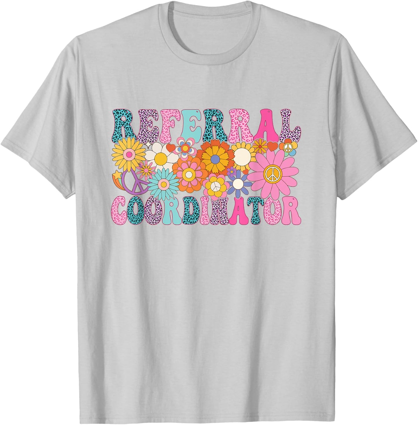 Referral Coordinator Week Groovy Appreciation Day T-Shirt - T-Shirt | Ash