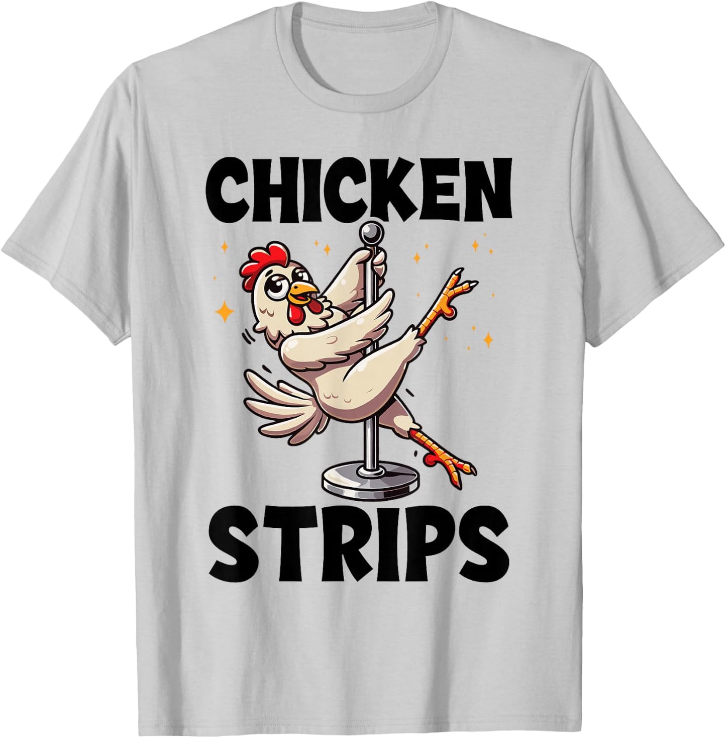 Funny Chicken Strips Pole Dance Cartoon Pun Humor T-Shirt - T-Shirt | Ash