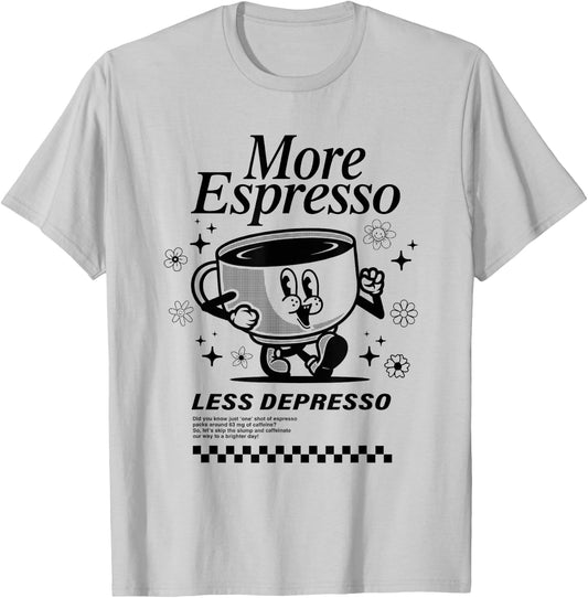 Groovy Vintage More Espresso Less Depresso Funny Coffee T-Shirt - T-Shirt | Ash