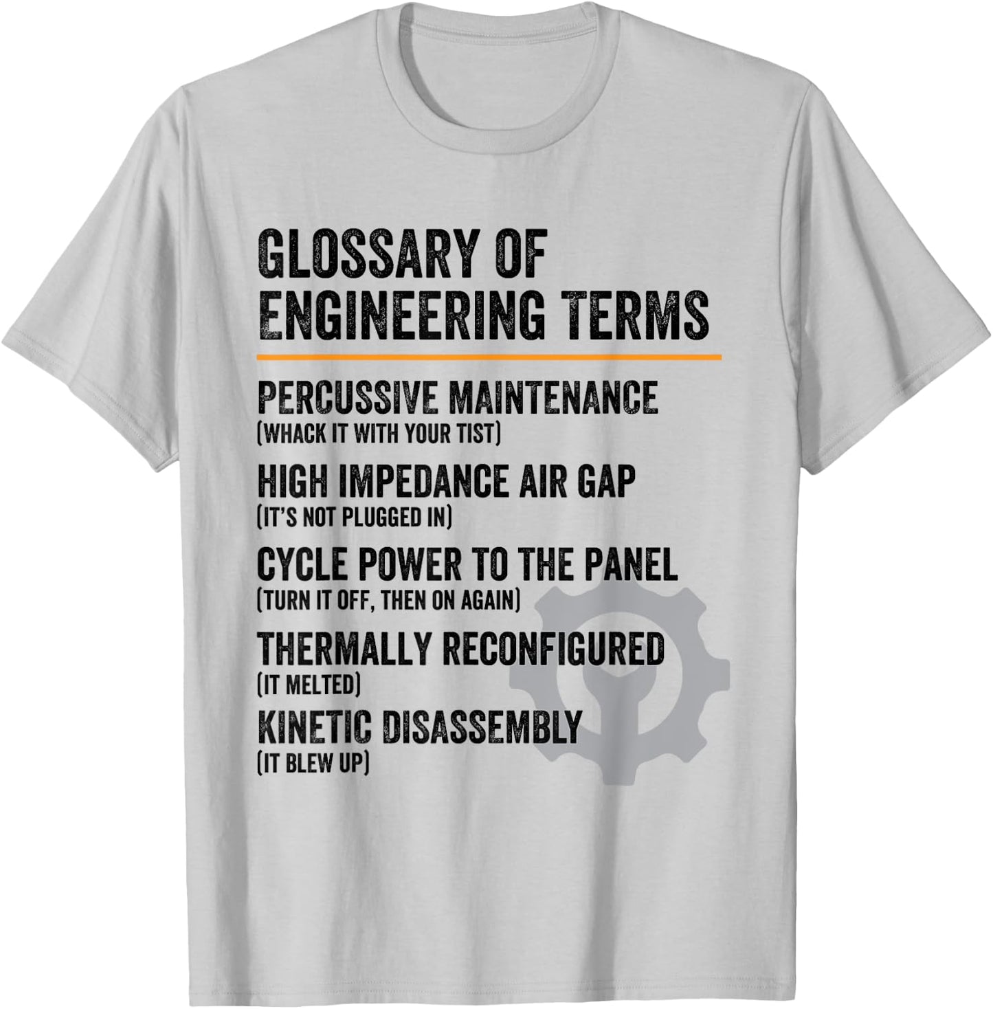Glossary of Engineering Terms Funny Engineer Definitions T-Shirt - T-Shirt | Ash