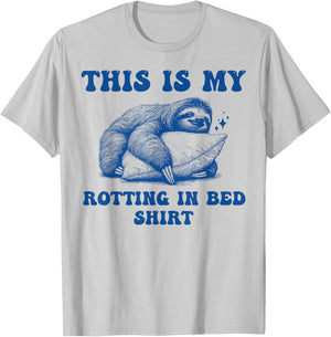 This Is My Rotting In Bed Funny Meme Sarcastic T-Shirt - T-Shirt | Ash