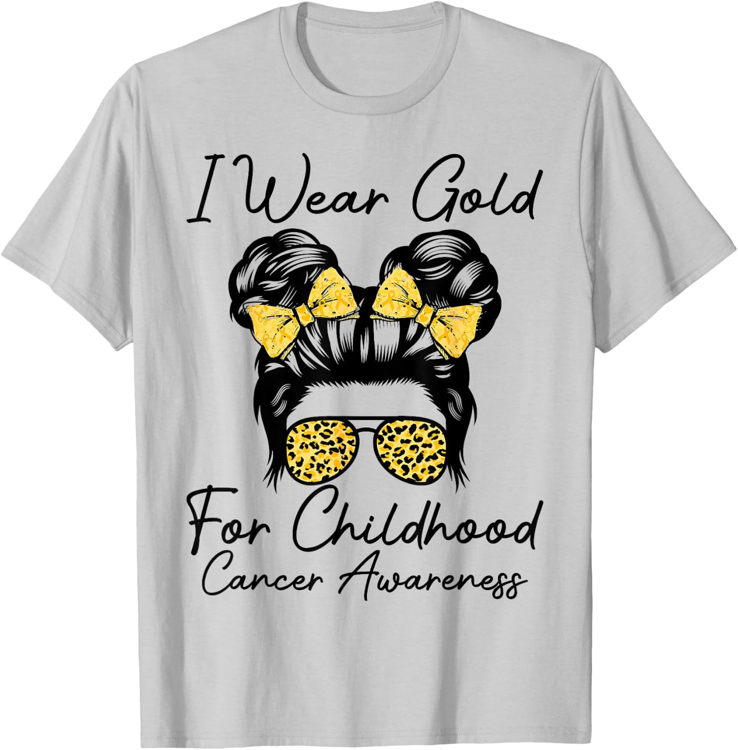 I Wear Gold for Childhood Cancer Awareness Messy bun Women T-Shirt - T-Shirt | Ash