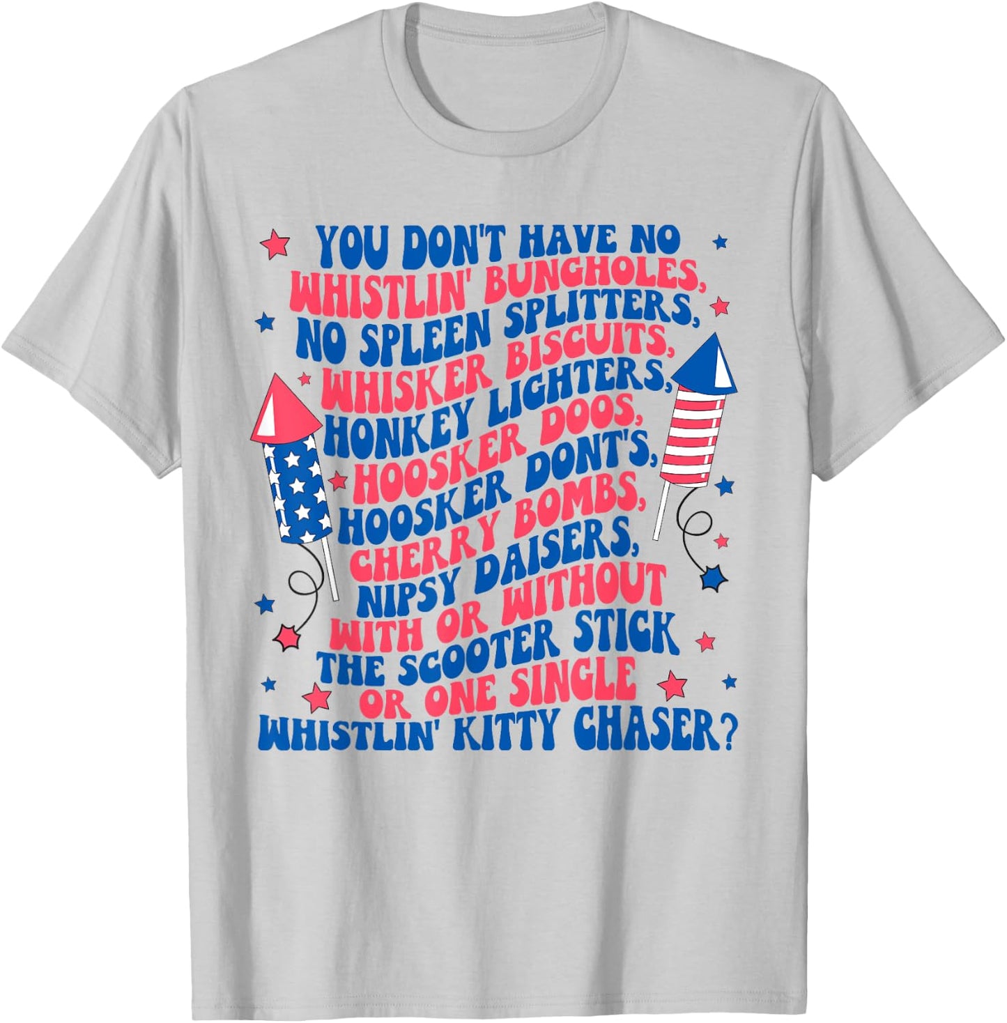 You Don’t Have No Whistlin’ Bungholes Funny Christmas Men T-Shirt - T-Shirt | Ash